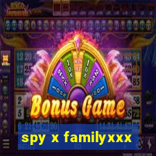 spy x familyxxx